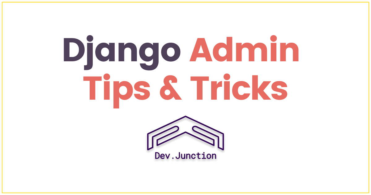 Django admin tips and tricks
